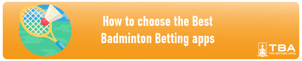 how a player can choose the best badminton betting app
