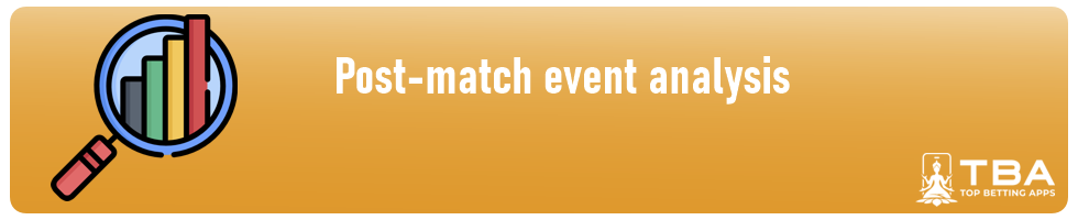Post-match event analysis