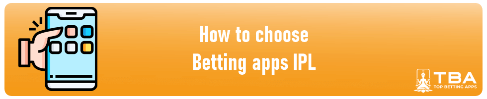 how a player can choose the best IPL betting app